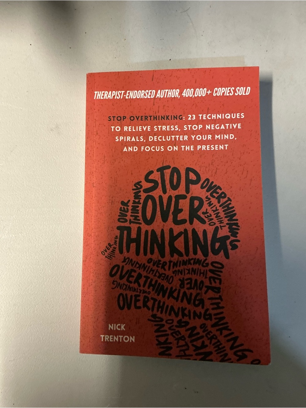 Stop Overthinking by Nick Trenton - Orange Paperback